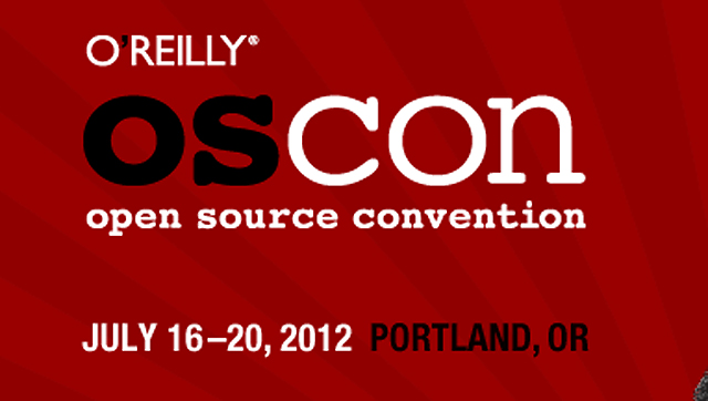 OSCON 2012   Portland, OR   July 16 20